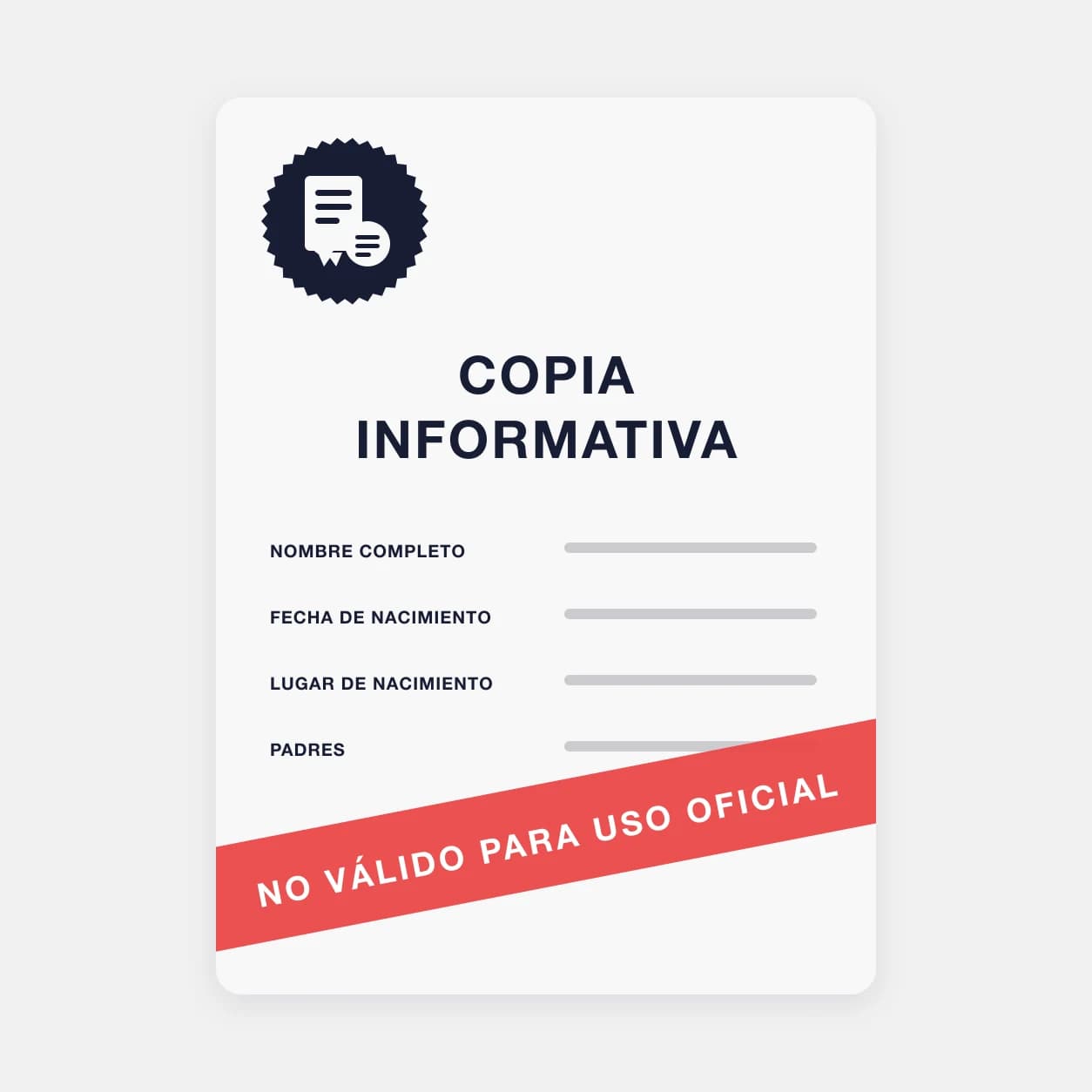 Ilustración de una copia informativa: los mismos campos que una copia certificada, sobreimpresos con "no válido para uso oficial".