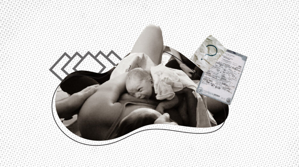 Black and white collage of a newborn baby lying on the chest of a parent after a home birth, with a crumpled paper showing a question mark and a birth certificate placed beside the scene, symbolizing the process of obtaining official documents for a home birth.