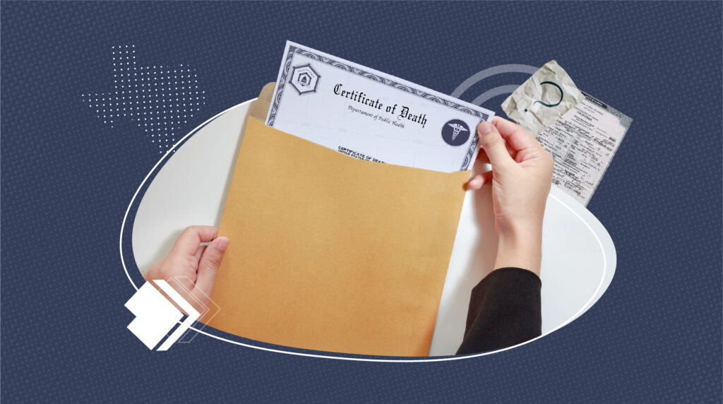 Hands holding a manila envelope with a death certificate partially visible inside, placed on a white table. The background features a dotted blue pattern with the outline of Texas and faint document graphics.